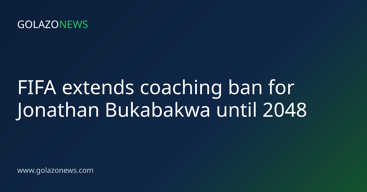FIFA extends coaching ban for Jonathan Bukabakwa until 2048