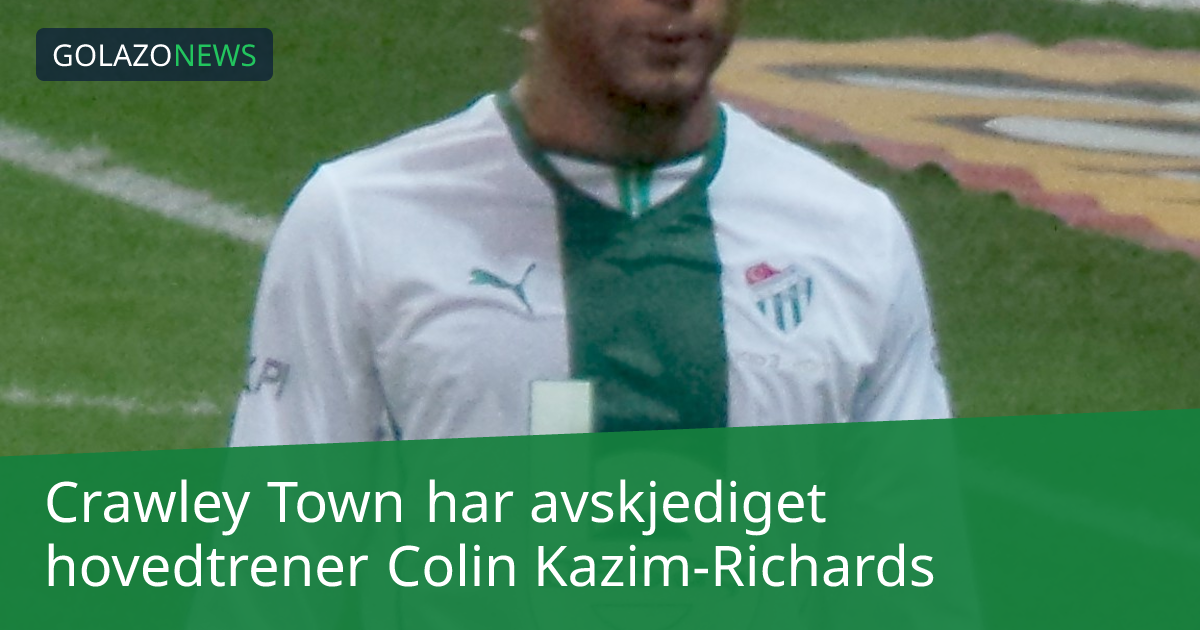 Crawley Town har avskjediget hovedtrener Colin Kazim-Richards