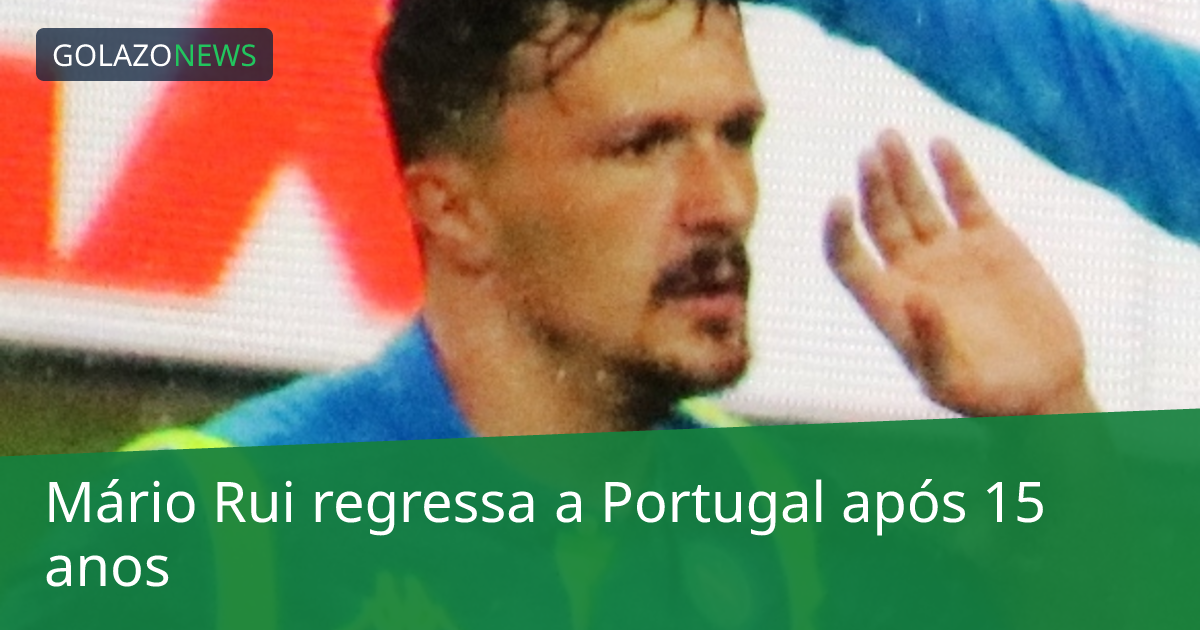 Mário Rui regressa a Portugal após 15 anos